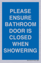 please-ensure-bathroom-door-is-closed-when-showering~